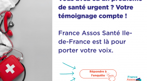 Enquête sur l’expérience des usagers face à un problème de santé urgent en Île-de-France !